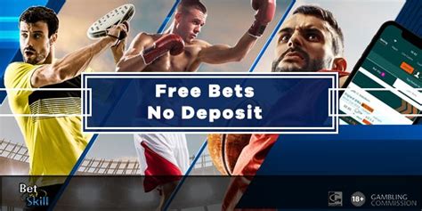 casino free bet no deposit|betandskill no deposit.